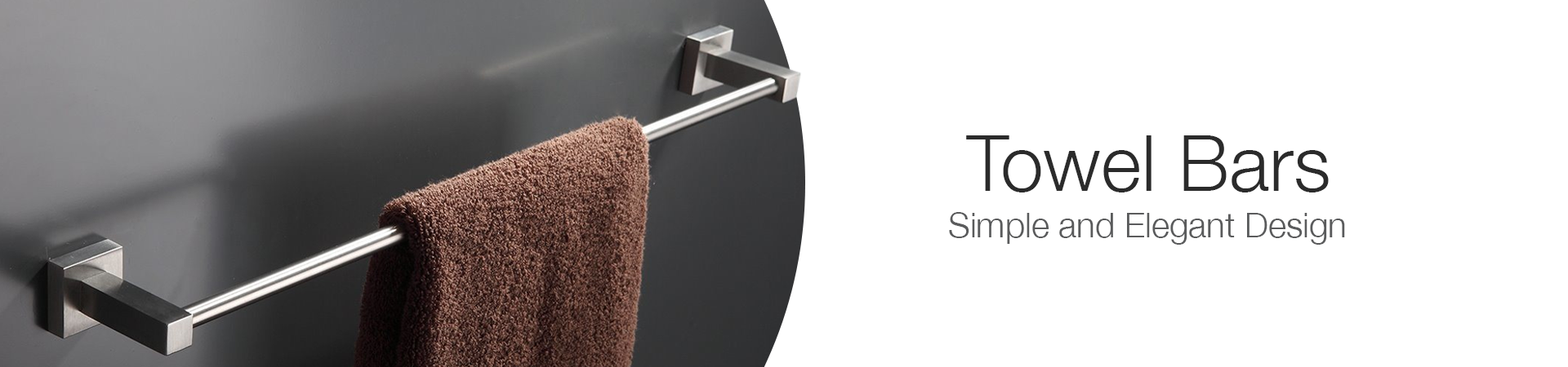 Towel Bars - Simple and Elegant - Bathroom Accessories